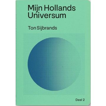 Mijn Hollands Universum Deel 2