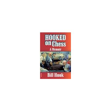 Hooked On Chess - William Hook