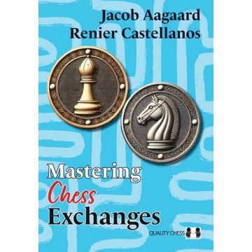 Mastering Chess Exchanges (Hardcover)