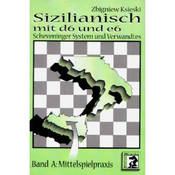 Sizilianisch mit d6 und e6 - Zbigniew Ksieski