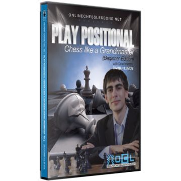 Play positional chess like a Grandmaster by Damian Lemos