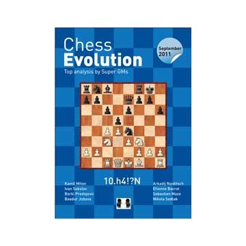 Chess Evolution September 4/2011 - Edited by Arkadij Naiditsch