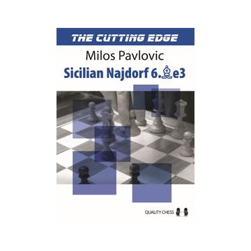 The Cutting Edge 2 - Sicilian Najdorf 6.Be3 by Milos Pavlovic