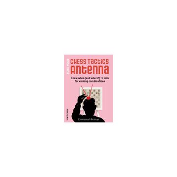 Tune Your Chess Tactics Antenna - Emmanuel Neiman