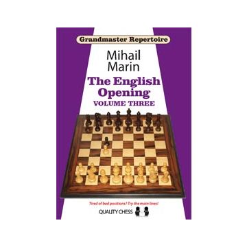Grandmaster Repertoire 5 - The English Opening vol. 3 by Mihail Marin