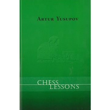 Chess Lessons - Artur Yusupov