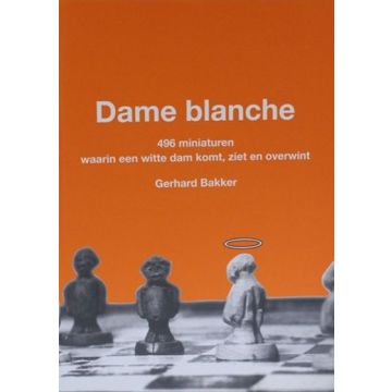 Dame blanche - Gerhard Bakker