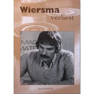 Wiersma verliest - Johan Krajenbrink