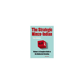 The Strategic Nimzo-Indian - Ivan Sokolov