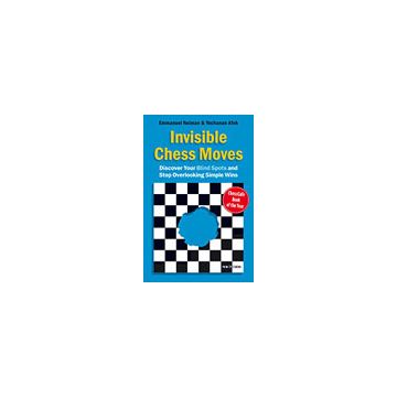 Invisible Chess Moves - Yochanan Afek, Emmanuel Neiman