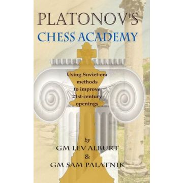 Platonov's Chess Academy by Lev Alburt, Sam Palatnik