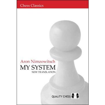 My System by Aron Nimzowitsch