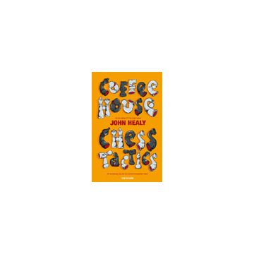 Coffeehouse Chess Tactics - John Healy