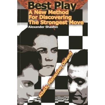 Best Play: A New Method to Find the Strongest Move - Alexander Shashin