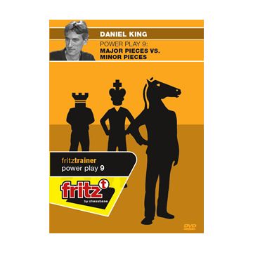 Power Play 9 - major pieces vs. minor pieces by  Daniel King