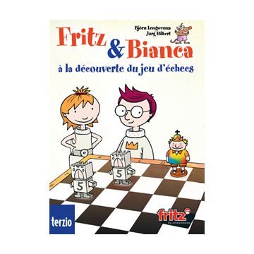 Fritz & Bianca ? la d?couverte du jeu d'?checs