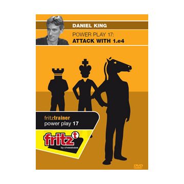 Power Play 17 - Attack with 1.e4 by  Daniel King