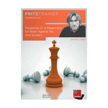 Power Play 21: A repertoire for black against the Anti-Sicilians by  Daniel King