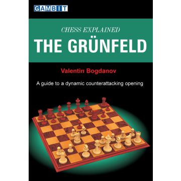 Chess Explained: The Gr?nfeld - Bogdanov 