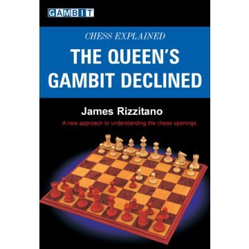 Chess Explained: the Queen's Gambit Declined - Rizzitano