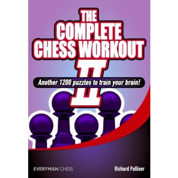 Complete Chess Workout, 2 by Palliser, Richard