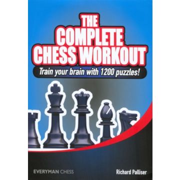 Complete Chess Workout by Palliser, Richard