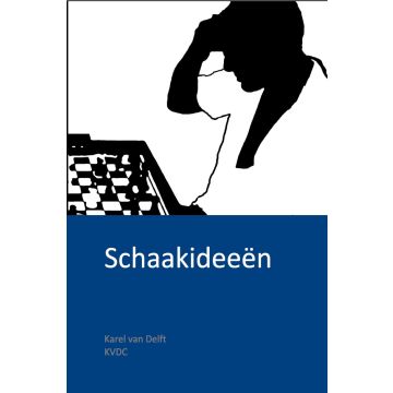 Schaakidee?n door Karel van Delft