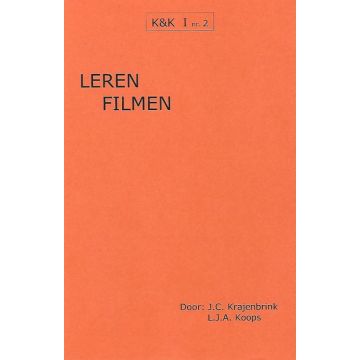 K&K 02: Leren Filmen - L.J. Koops & J. Krajenbrink