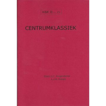 K&K 15: Centrumklassiek - L.J. Koops & J. Krajenbrink