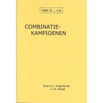 K&K 17B: Combinatiekampioenen - L.J. Koops & J. Krajenbrink