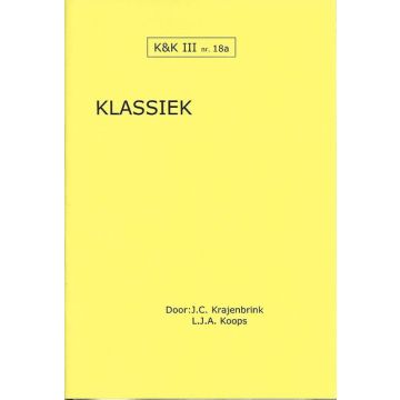 K&K 18A: Klassiek - L.J. Koops & J. Krajenbrink