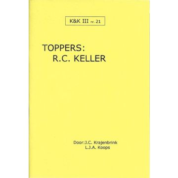 K&K 21: Toppers - R.C. Keller - L.J. Koops & J. Krajenbrink