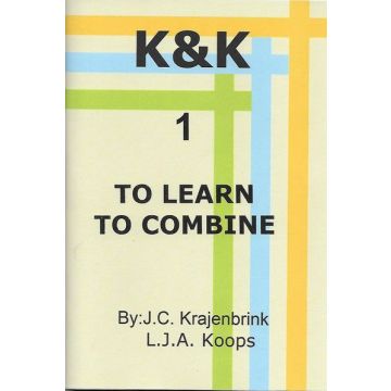 K&K-E 01 To Learn to Combine - L.J. Koops & J. Krajenbrink