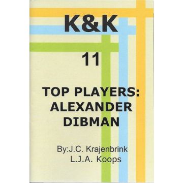 K&K-E 11 Top players: Alexander Dibman - L.J. Koops & J. Krajenbrink