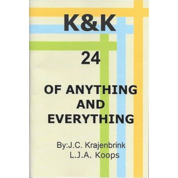 K&K-E 24 Of Anything and Everything - L.J. Koops & J. Krajenbrink