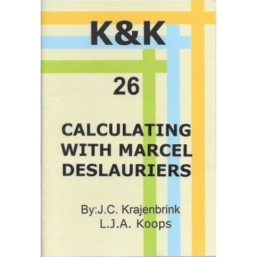 K&K-E 26 Calculating with Marcel Deslauriers - L.J. Koops & J. Krajenbrink