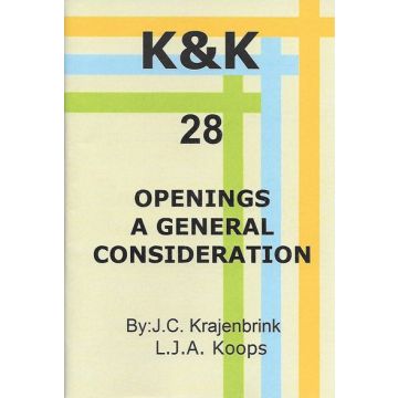 K&K-E 28 Openings, a general consideration - L.J. Koops & J. Krajenbrink