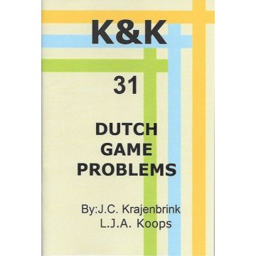 K&K-E 31 Dutch game Problems - L.J. Koops & J. Krajenbrink