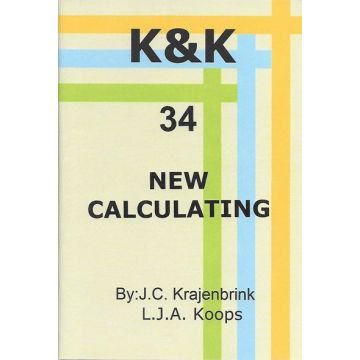 K&K-E 34 New Calculating - L.J. Koops & J. Krajenbrink