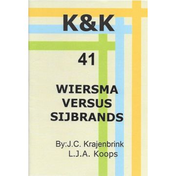 K&K-E 41 Wiersma versus Sijbrands - L.J. Koops & J. Krajenbrink