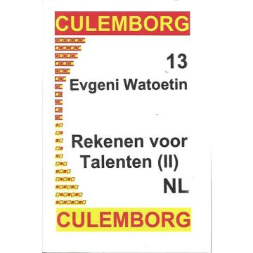 Culemborg 13 Rekenen voor Talenten (II) - E. Watoetin