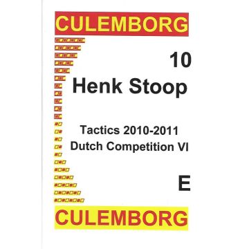 Culemborg 10 - Tactics 2010-2011 Dutch Competition VI - Henk Stoop