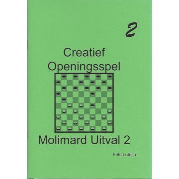 Creatief Openingsspel 2: Molimard Uitval 2 - Frits Luteijn