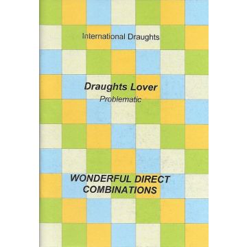 Wonderful direct combinations - Draughts Lover