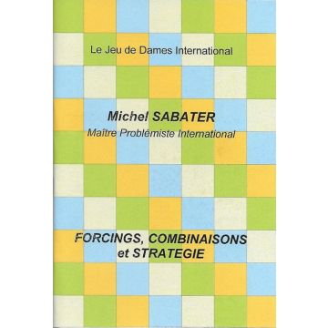 Forcings, Combinaisons et Strat?gie - Michel Sabater