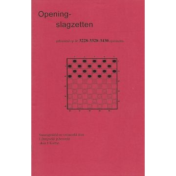 Openingsslagzetten, gebaseerd op de 32-28 - 33-28 - 34-30 openingen - L. Bergveld
