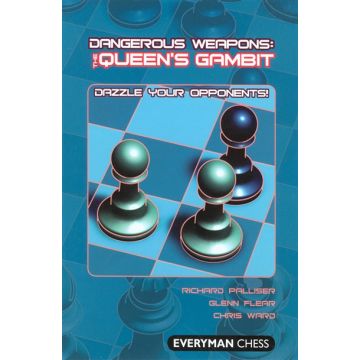 Dangerous Weapons: The Queen's Gambit by Palliser, Richard, Flear, Glenn & Ward, Chris