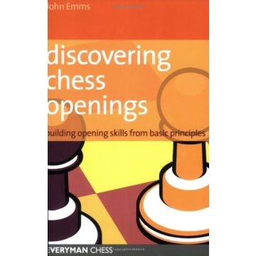 Discovering Chess Openings by Emms, John
