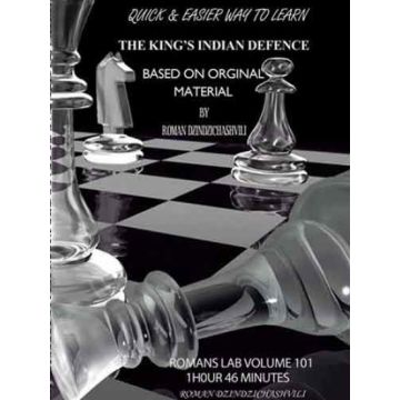 ROMAN'S LAB - VOLUME 101 - Quick and Easier Way to Learn the King's Indian Defense - Roman Dzinzichashvili