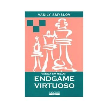 Endgame Virtuoso by Smyslov, Vasily 